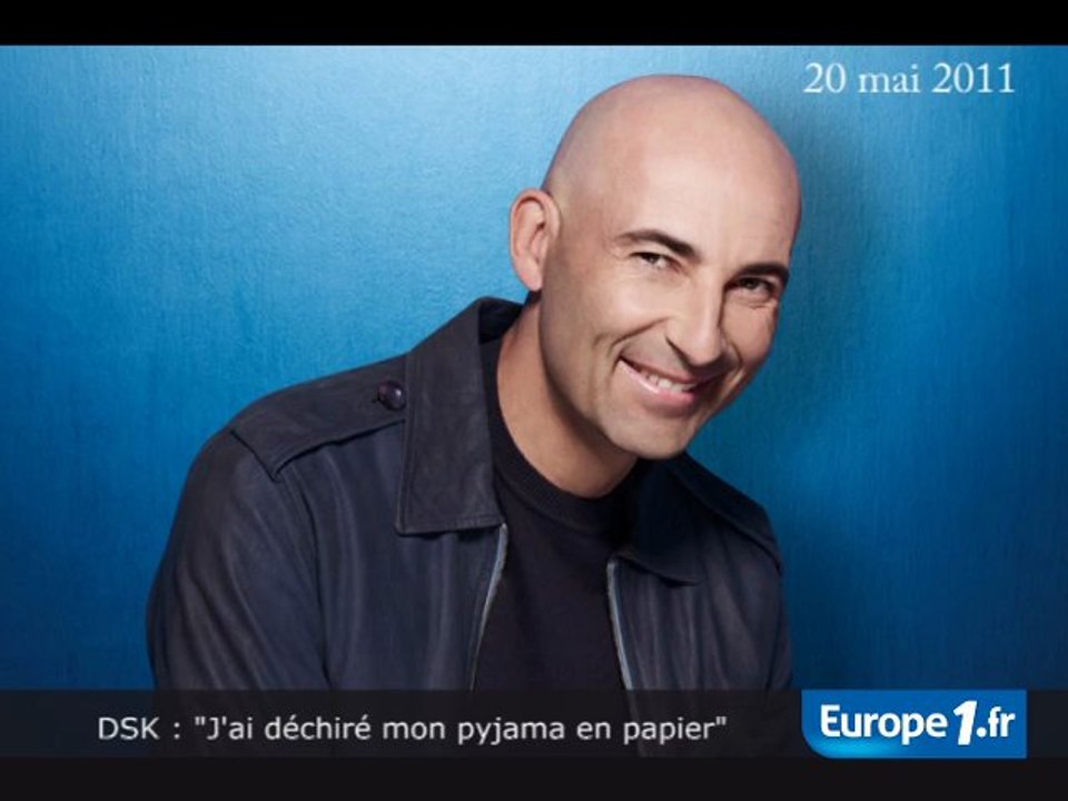 DSK : "J'ai déchiré mon pyjama en papier"