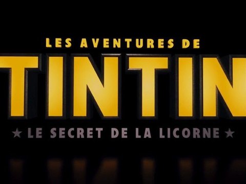 Les Aventures de Tintin : Le secret de la Licorne - Bande-Annonce / Trailer #1 [VF|HD]