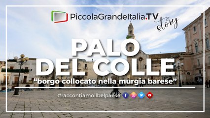 Palo del Colle -Piccola Grande Italia