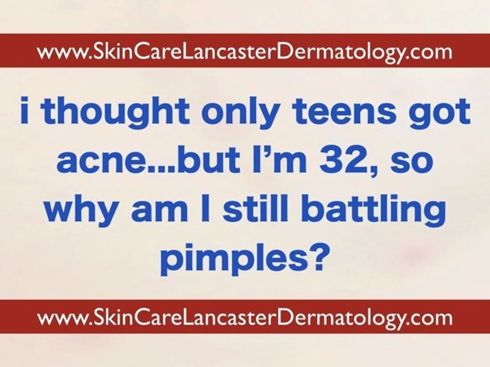 Dermatologist in Lancaster PA - Acne