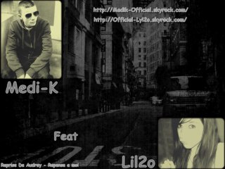 Medi-K Feat Lil2o - Repense a moi ( Reprise )