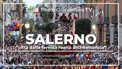 Salerno - Piccola Grande Italia