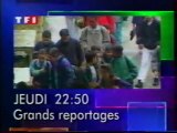 Bande Annonce De L'emission Grands Reportages Juin 1993 TF1