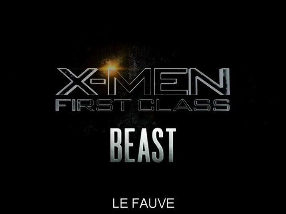 X-MEN : Le Commencement (X-Men : First Class) - Présentation de Beast le Fauve [VF|HD]