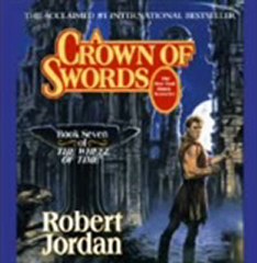 Audiobook: A Crown of Swords Book Seven of The Wheel of Time by Robert Jordan