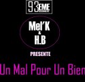 93 Eme Régiment ( Mel'k et H.B ) - Un Mal Pour Un Bien