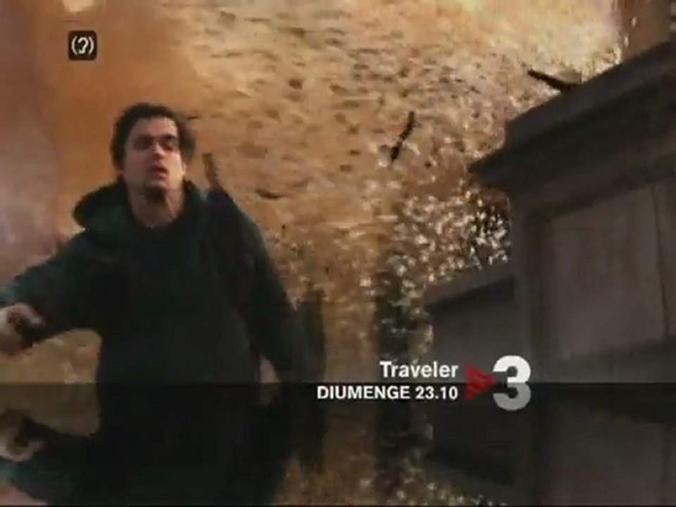 TV3 - Traveler - Promo 02/08/2009