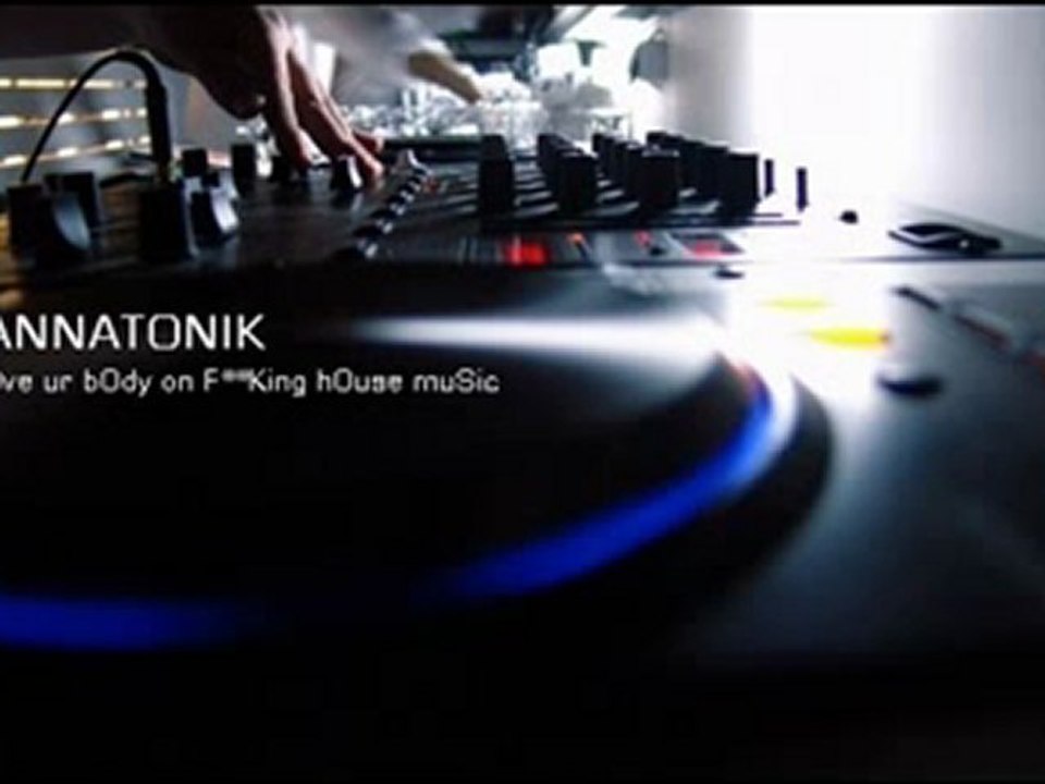 Annatonik - Move Ur Body On Fucking House Music