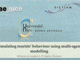 Présentation à RCIS 2011: Simulating Tourists' behaviour using multi-agent modelling