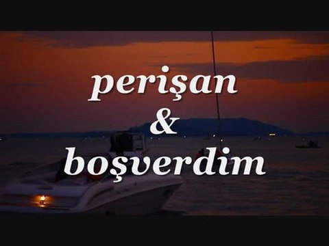 NEŞE KARABÖCEK- PERİŞAN & BOŞVERDİM