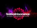 Teaser Festival Résonance édition #3 - AVIGNON 2011