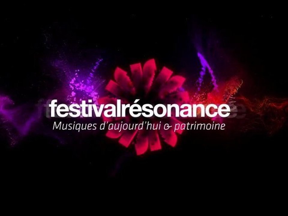 Teaser Festival Résonance édition #3 - AVIGNON 2011