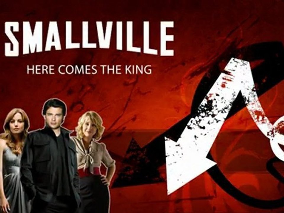 Smallville - Here Comes The King