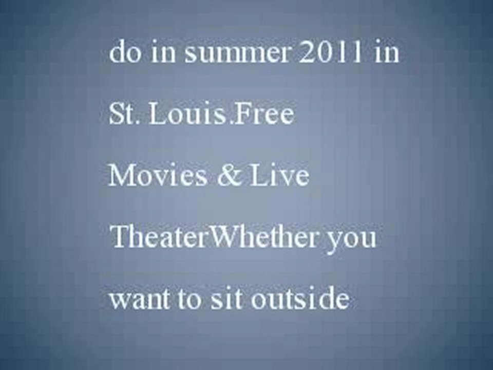 Free Summer 2011 Events in St. Louis
