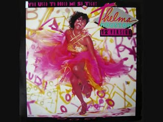 thelma houston - You used to hold me so tight
