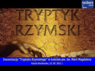 Tryptyk Rzymski - inscenizacja w kuźniańskim kościele