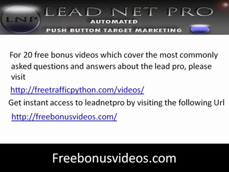 leadnetproFAQ:What info lead net pro extract ? Ans