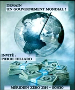 Demain, un gouvernement mondial ? Pierre Hillard 1sur2