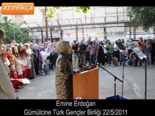 Emine Erdoğan'ın Gümülcine Türk Gençler Birliği'nde yaptığı konuşmayı İZLE 22.5.2011