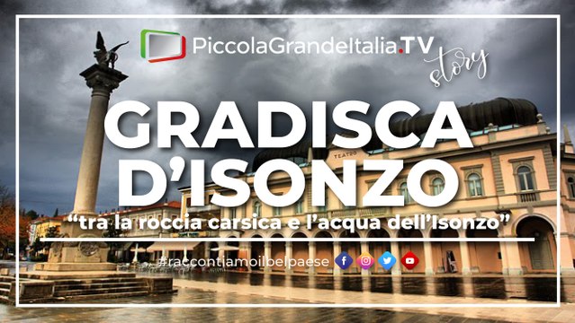 Gradisca D'Isonzo - Piccola Grande Italia