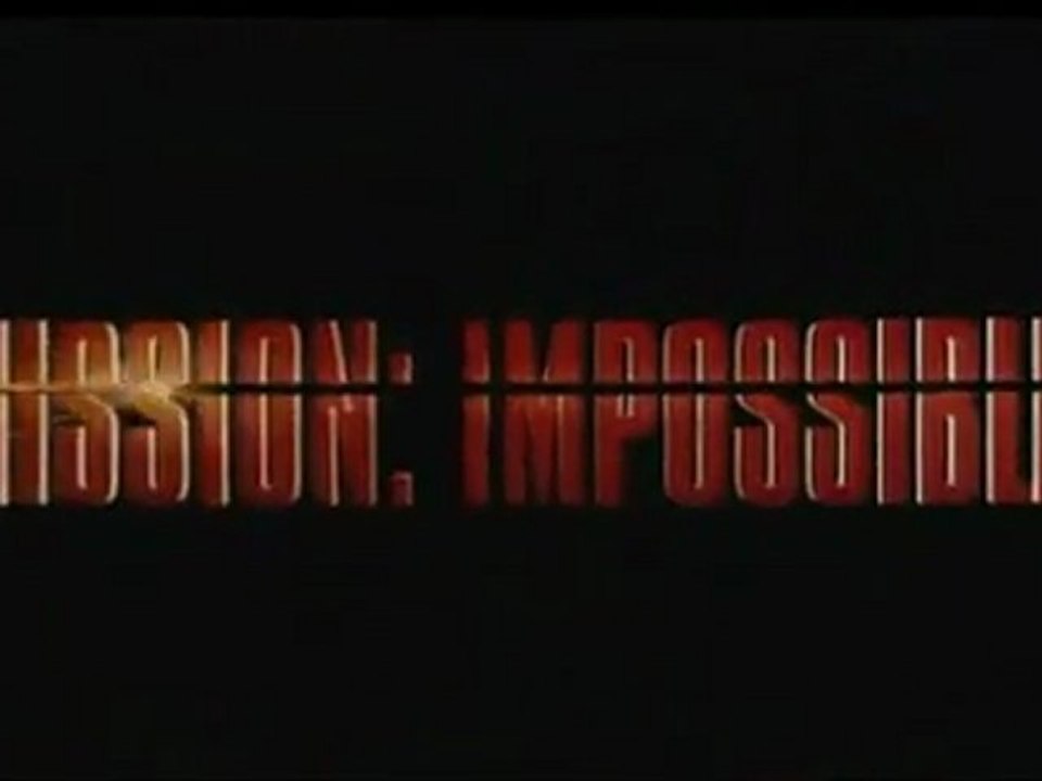 Mission impossible Bande Annonce VO