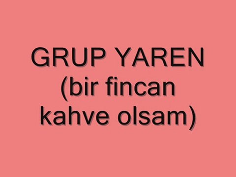 GRUP YAREN