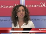 Leccenews24 Tg 25 Maggio: politica, cronaca, sport, l'informazione da Lecce e Salento