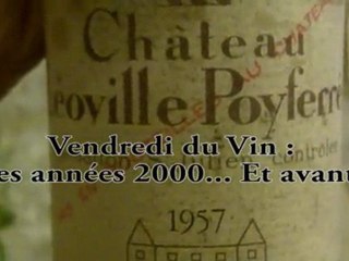 Vendredis du Vin : Les années 2000... Et avant ? (Ch. Léoville Poyferré 1957)