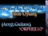 Blowin' in the Wind(Bob Dylan)(arrgt.guitare ORPHEE10)