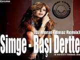 Simge - Başı Dertte (Murat Yılmaz Remix)