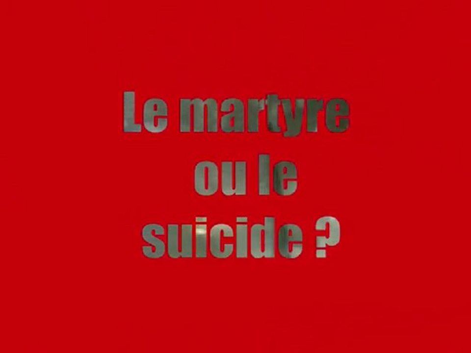 L'attentat suicide un acte de martyr dans l'Islam ???