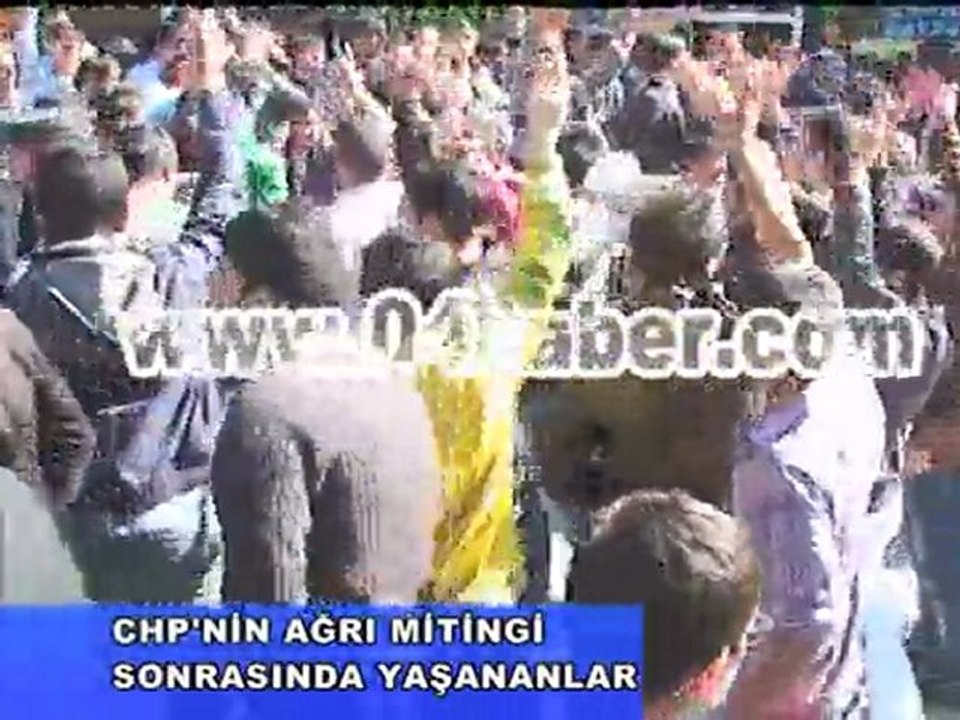 CHP AGRI MITINGI SONRASINDA YASANANLAR