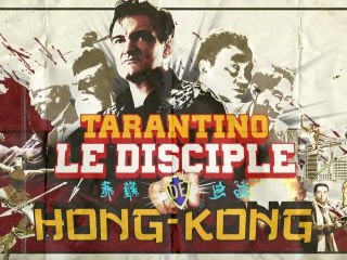 TARANTINO -  le disciple de hong-kong