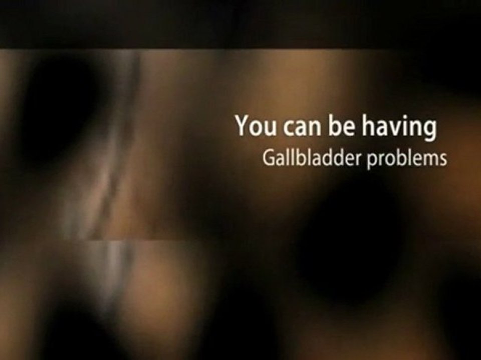 Gall Bladder Symptoms