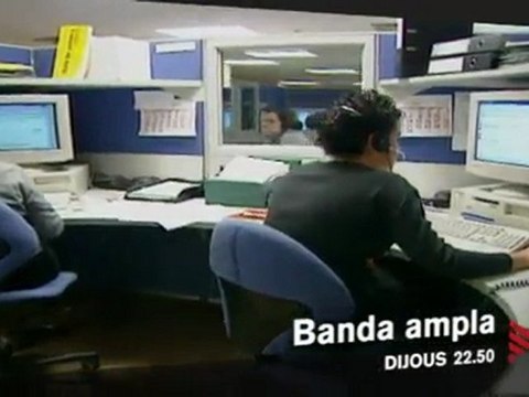 TV3 - Dijous, 22.50, a TV3 - L'atenció al client, a Banda ampla