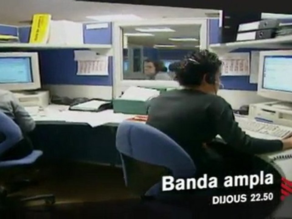 TV3 - Dijous, 22.50, a TV3 - L'atenció al client, a "Banda ampla"