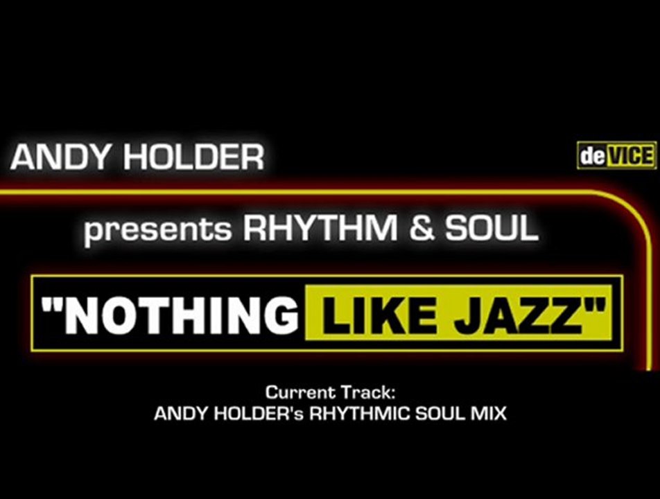 Andy Holder pres. Rhythm & Soul "Nothing Like Jazz"