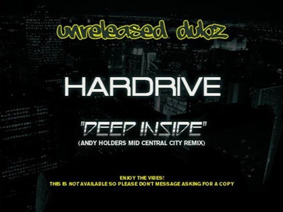Hardrive "Deep Inside" (Andy Holders Mid Central City Remix)