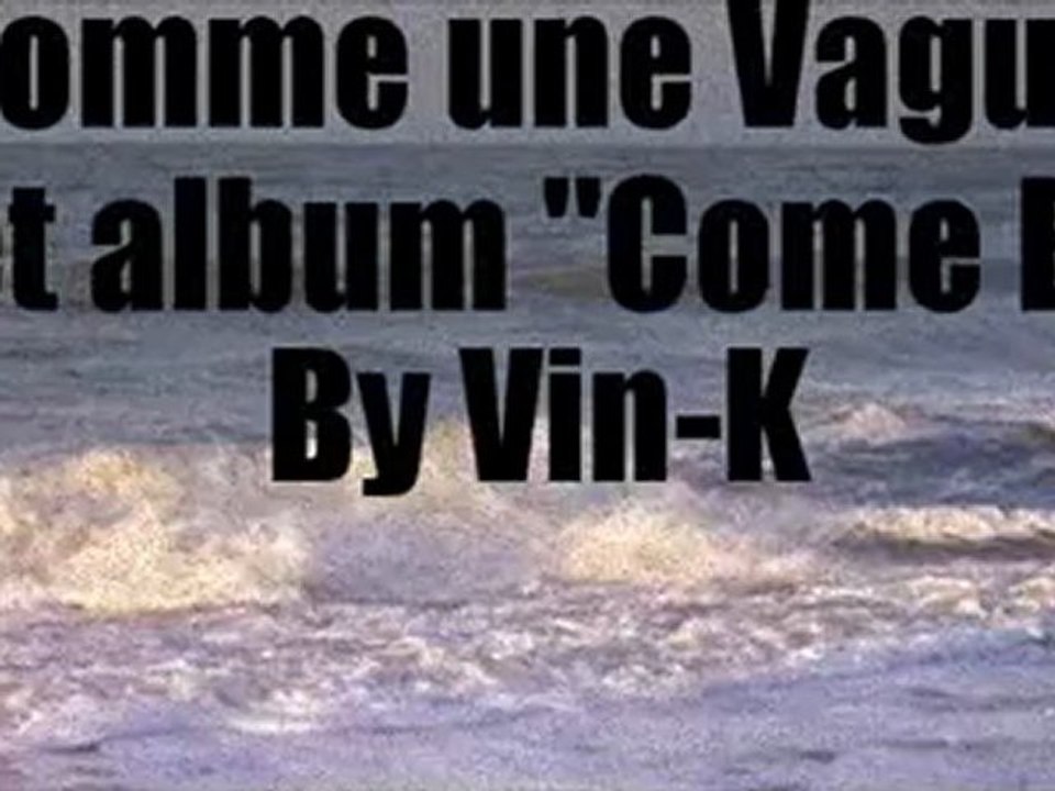 Comme une vague rap doux