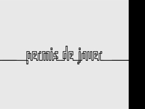 Permis de Jouer - Générique