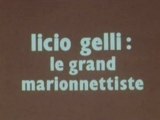 Franc-Maçonnerie Loge p2 Licio Gelli, Le Grand Marionnettiste 1983