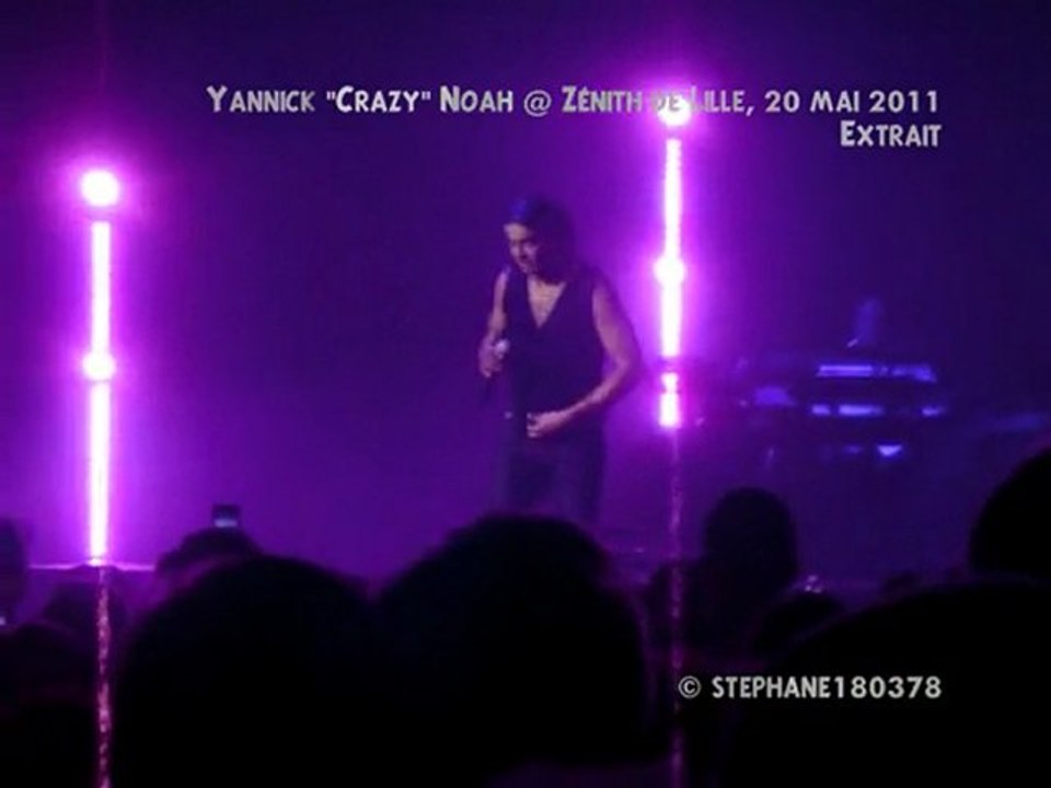 [20-05-2011] Yannick Noah @ Lille, le délire !