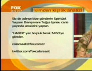TUĞÇE IŞINSU @ FOX TV   "CANLI YAYIN İSİM ANALİZİ" 1