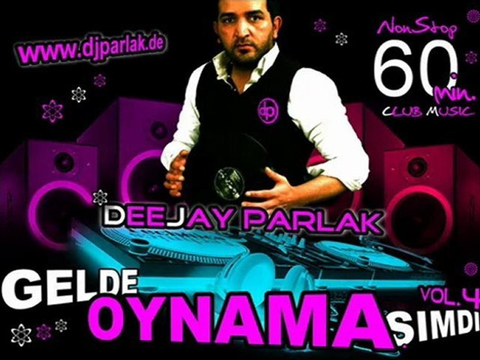 DJ PARLAK - GELDE OYNAMA SIMDI - www.gonulseslim.com Arkadalık Platformu Kızlar Camda