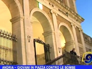 ANDRIA | Giovani in piazza contro le bombe