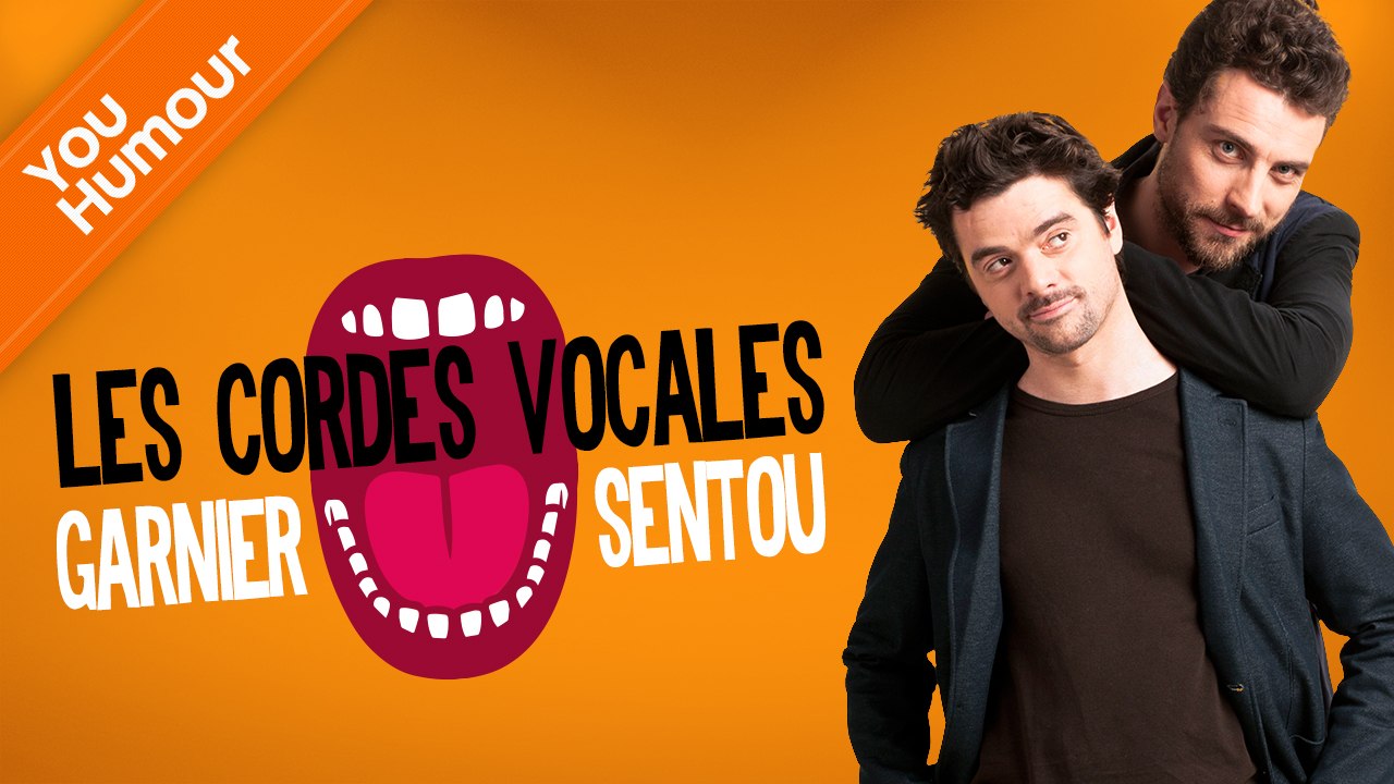 GARNIER & SENTOU - Les cordes vocales