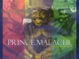 Prince Malachi - Place To Be, Mek We Try, Jah Light, Leave It To Jah