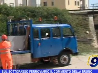 ANDRIA   Sul sottopasso ferroviario il commento della Bruno