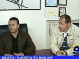 BARLETTA | In arrivo il Fly Show 2011