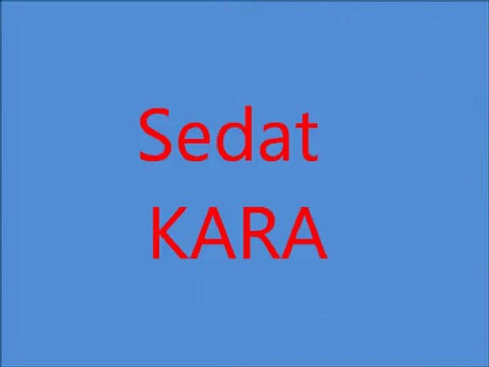 Yeni Ağa Sedat KARA